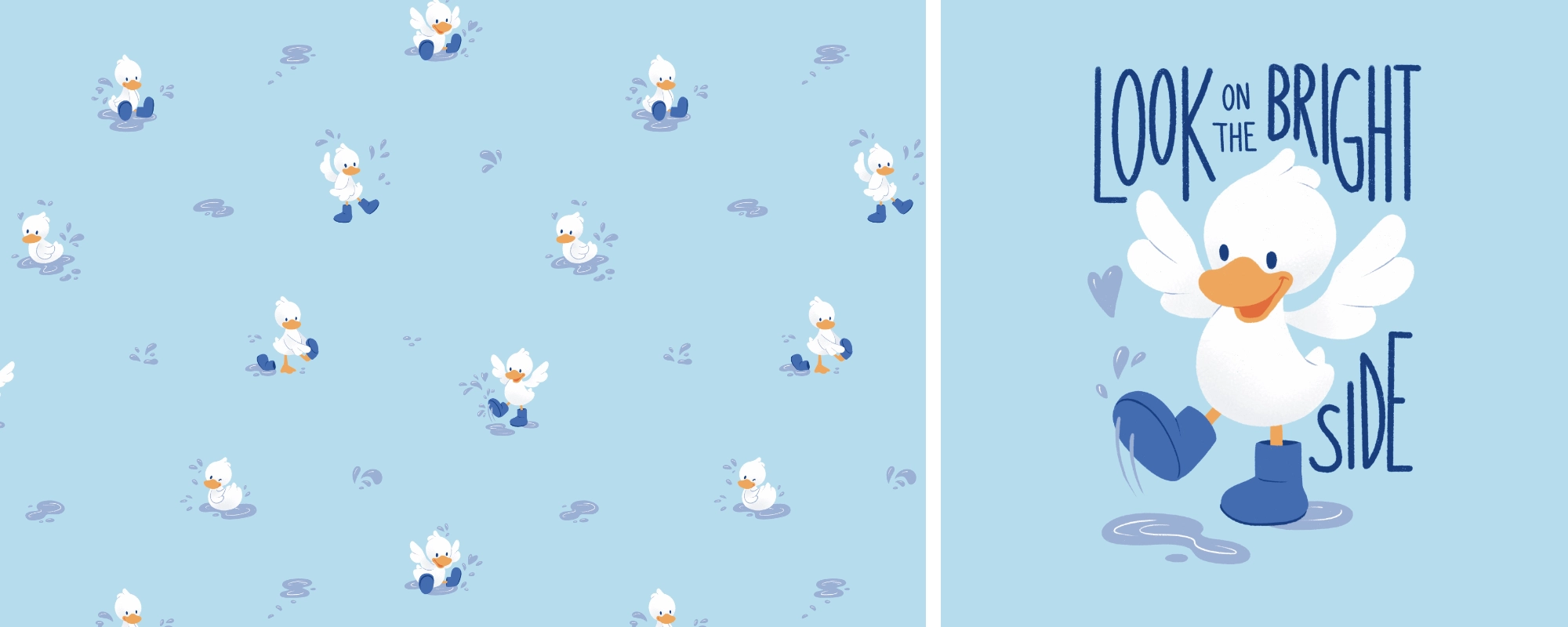 illustration de motif d'un canard botté sautant dans une flaque, associée à la phrase 'regarde les choses du bon côté'